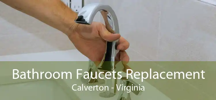 Bathroom Faucets Replacement Calverton - Virginia