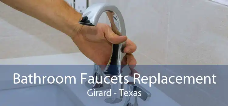 Bathroom Faucets Replacement Girard - Texas