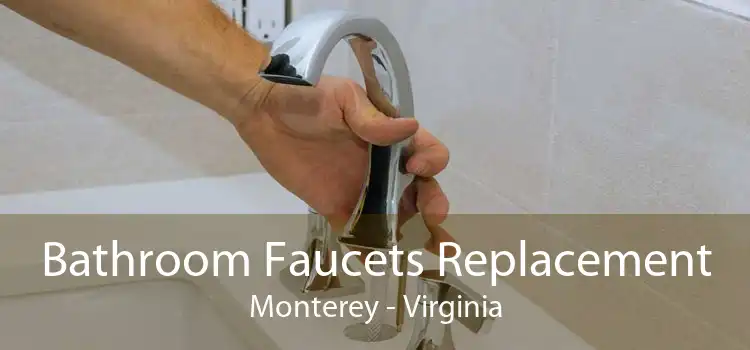 Bathroom Faucets Replacement Monterey - Virginia