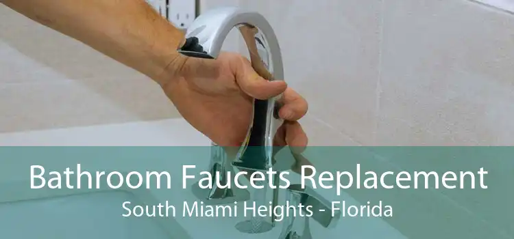 Bathroom Faucets Replacement South Miami Heights - Florida