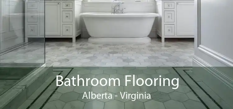 Bathroom Flooring Alberta - Virginia