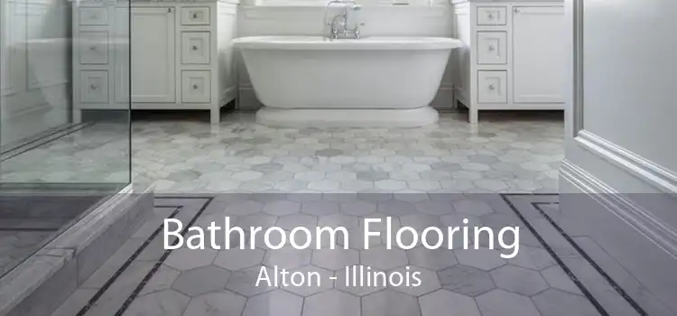 Bathroom Flooring Alton - Illinois