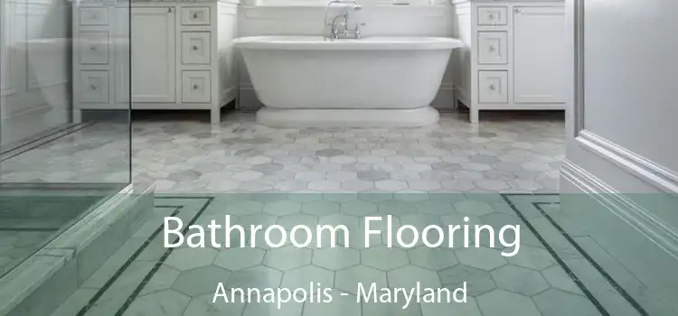 Bathroom Flooring Annapolis - Maryland