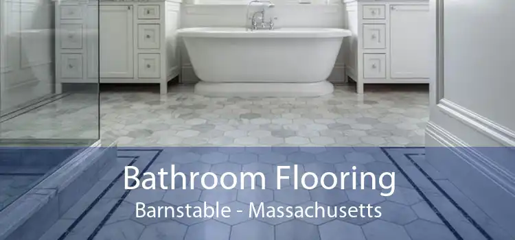 Bathroom Flooring Barnstable - Massachusetts
