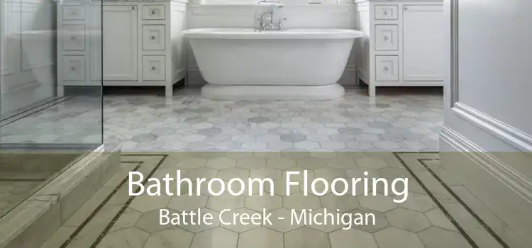 Bathroom Flooring Battle Creek - Michigan