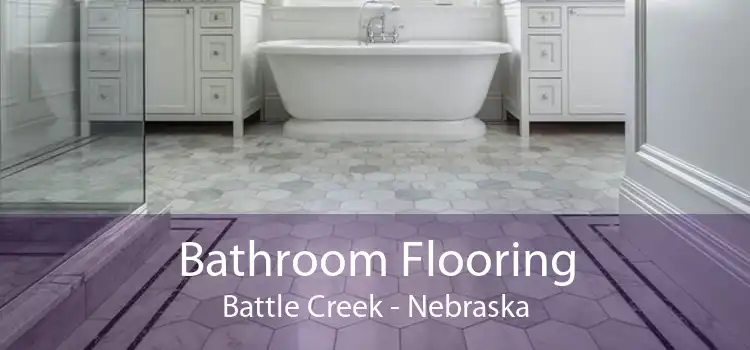 Bathroom Flooring Battle Creek - Nebraska