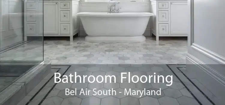 Bathroom Flooring Bel Air South - Maryland