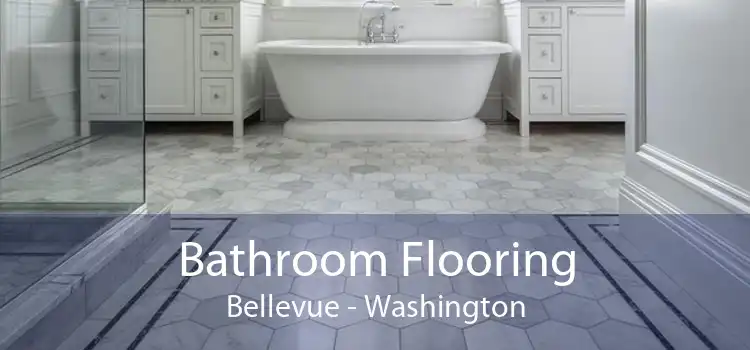 Bathroom Flooring Bellevue - Washington