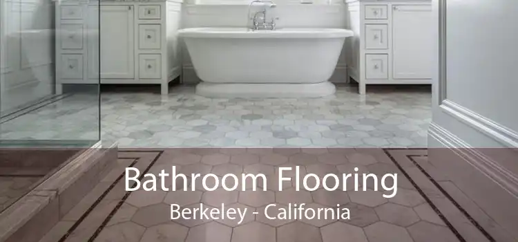 Bathroom Flooring Berkeley - California