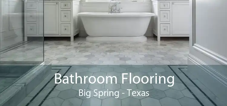 Bathroom Flooring Big Spring - Texas