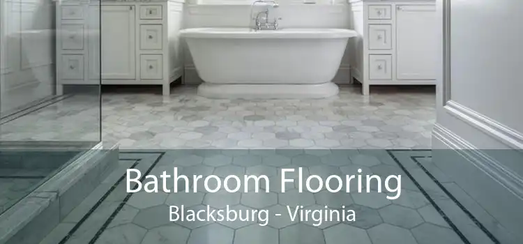 Bathroom Flooring Blacksburg - Virginia