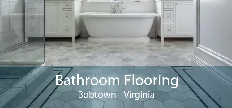 Bathroom Flooring Bobtown - Virginia