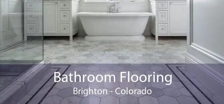 Bathroom Flooring Brighton - Colorado