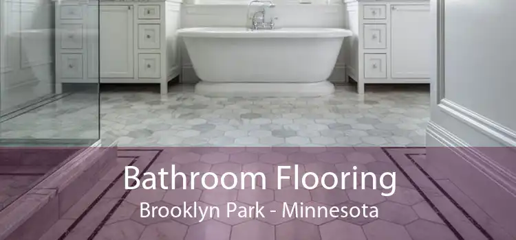 Bathroom Flooring Brooklyn Park - Minnesota