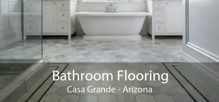 Bathroom Flooring Casa Grande - Arizona