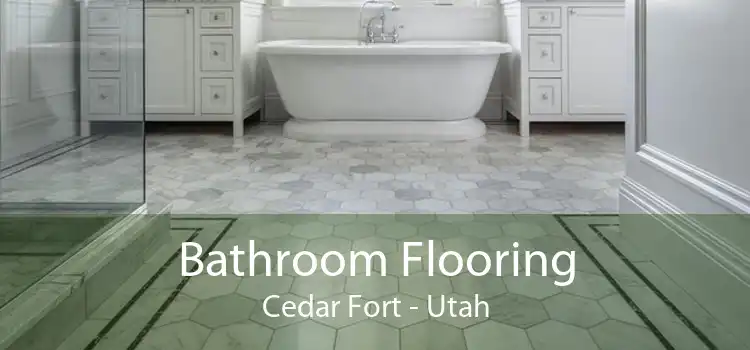 Bathroom Flooring Cedar Fort - Utah