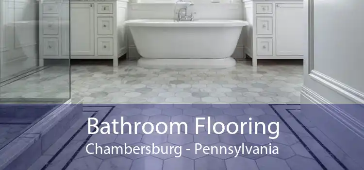 Bathroom Flooring Chambersburg - Pennsylvania