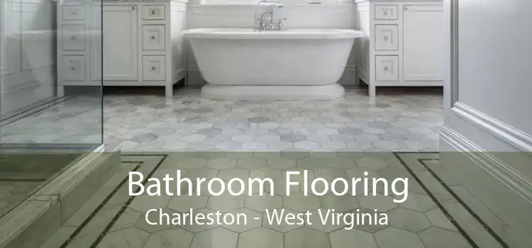 Bathroom Flooring Charleston - West Virginia