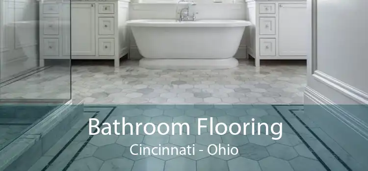 Bathroom Flooring Cincinnati - Ohio