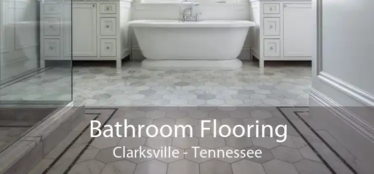 Bathroom Flooring Clarksville - Tennessee