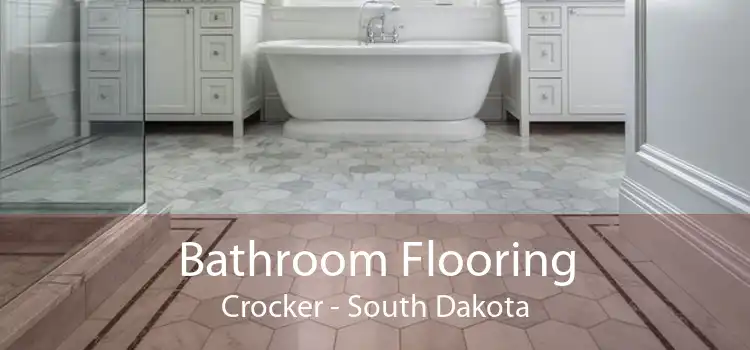 Bathroom Flooring Crocker - South Dakota