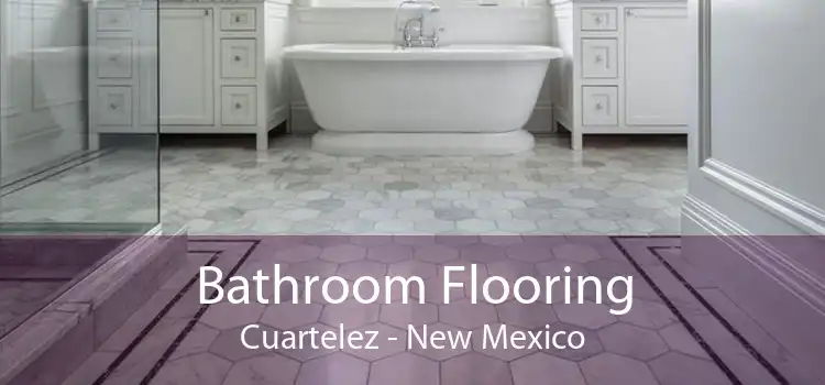 Bathroom Flooring Cuartelez - New Mexico