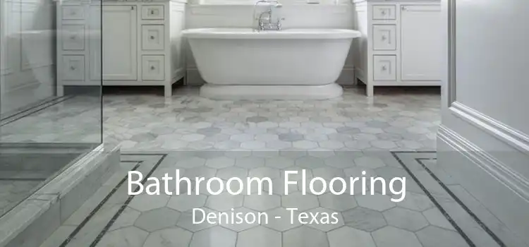 Bathroom Flooring Denison - Texas