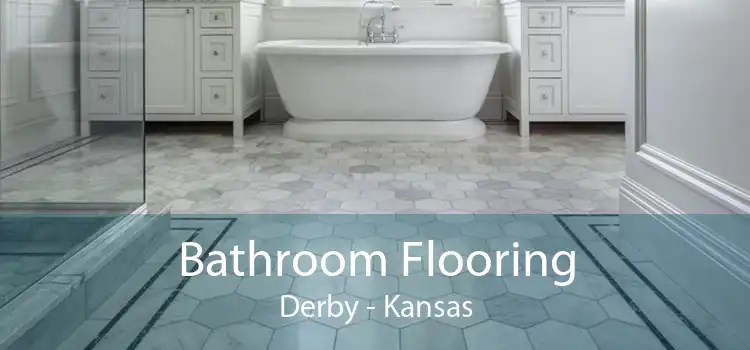 Bathroom Flooring Derby - Kansas