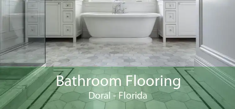 Bathroom Flooring Doral - Florida