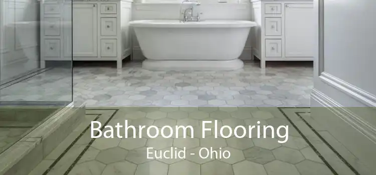 Bathroom Flooring Euclid - Ohio