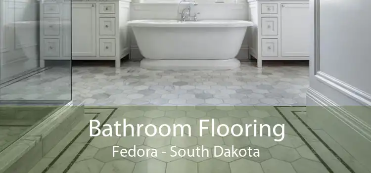 Bathroom Flooring Fedora - South Dakota