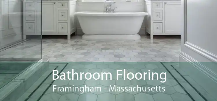 Bathroom Flooring Framingham - Massachusetts