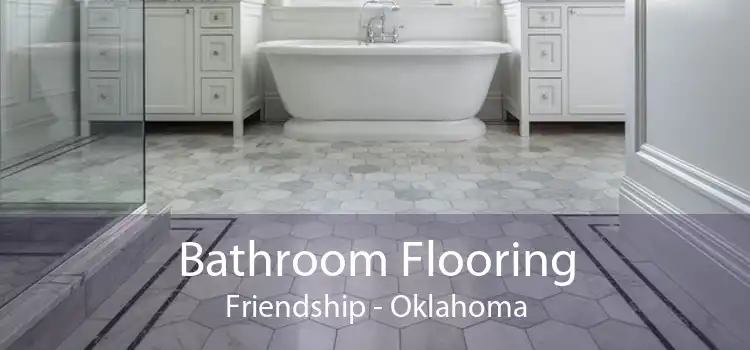 Bathroom Flooring Friendship - Oklahoma