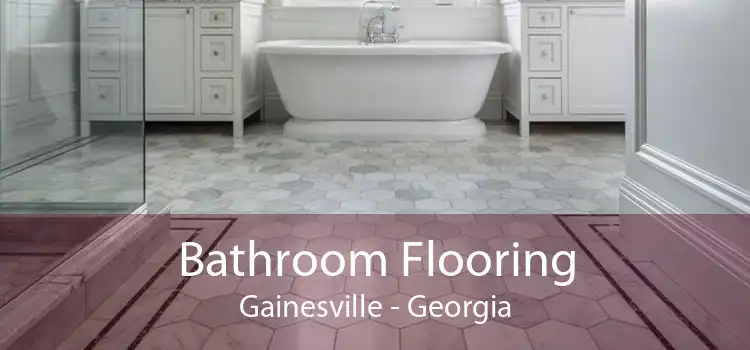 Bathroom Flooring Gainesville - Georgia