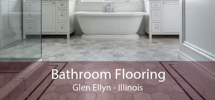 Bathroom Flooring Glen Ellyn - Illinois