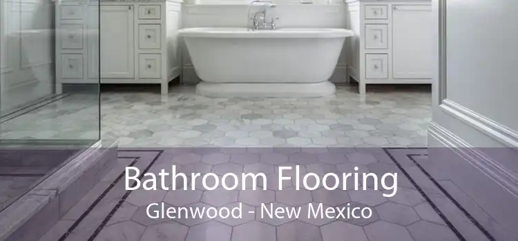 Bathroom Flooring Glenwood - New Mexico