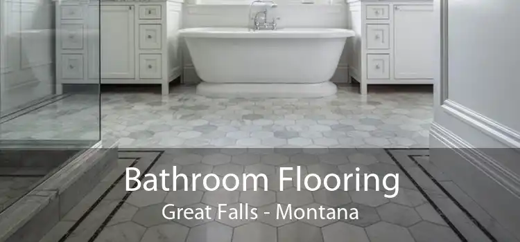 Bathroom Flooring Great Falls - Montana