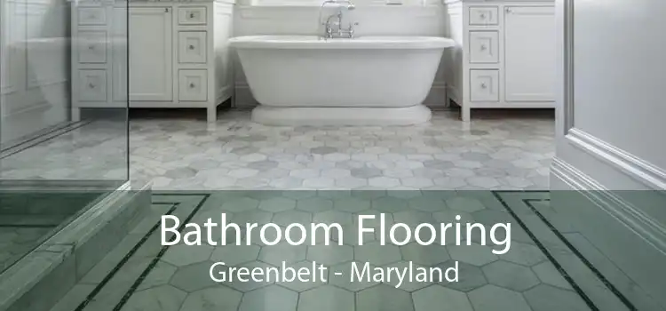 Bathroom Flooring Greenbelt - Maryland