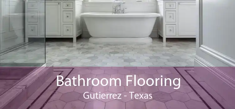 Bathroom Flooring Gutierrez - Texas