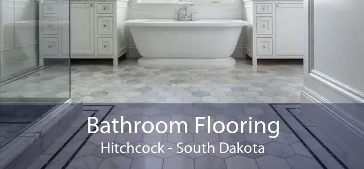 Bathroom Flooring Hitchcock - South Dakota