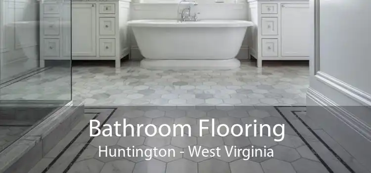 Bathroom Flooring Huntington - West Virginia