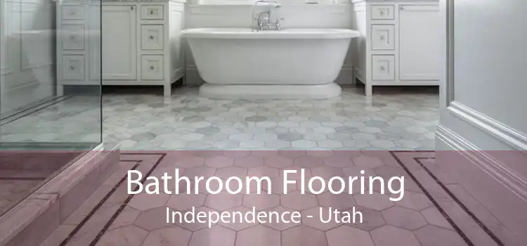 Bathroom Flooring Independence - Utah