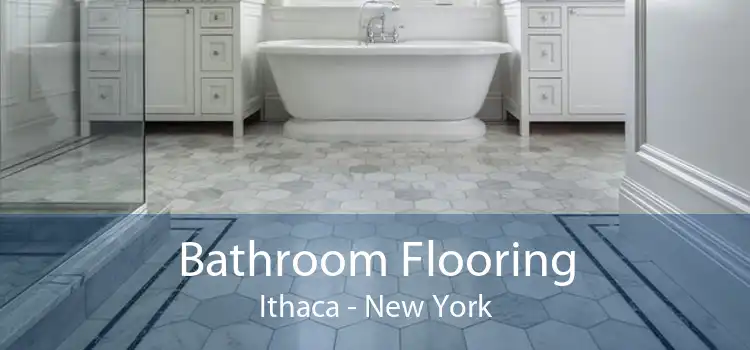 Bathroom Flooring Ithaca - New York