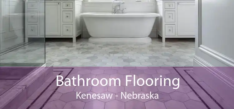 Bathroom Flooring Kenesaw - Nebraska