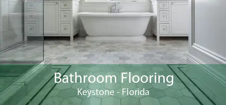 Bathroom Flooring Keystone - Florida