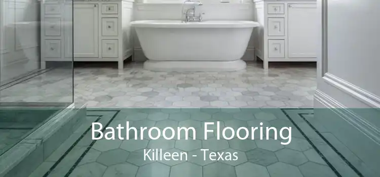 Bathroom Flooring Killeen - Texas