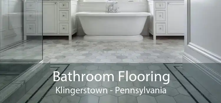 Bathroom Flooring Klingerstown - Pennsylvania