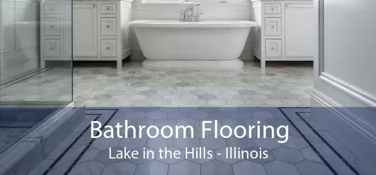 Bathroom Flooring Lake in the Hills - Illinois