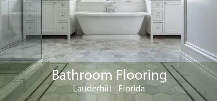 Bathroom Flooring Lauderhill - Florida