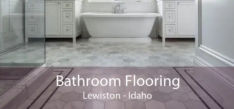 Bathroom Flooring Lewiston - Idaho